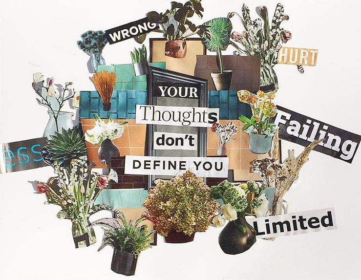 collage-your-thoughts-dont-define-you-flowers
